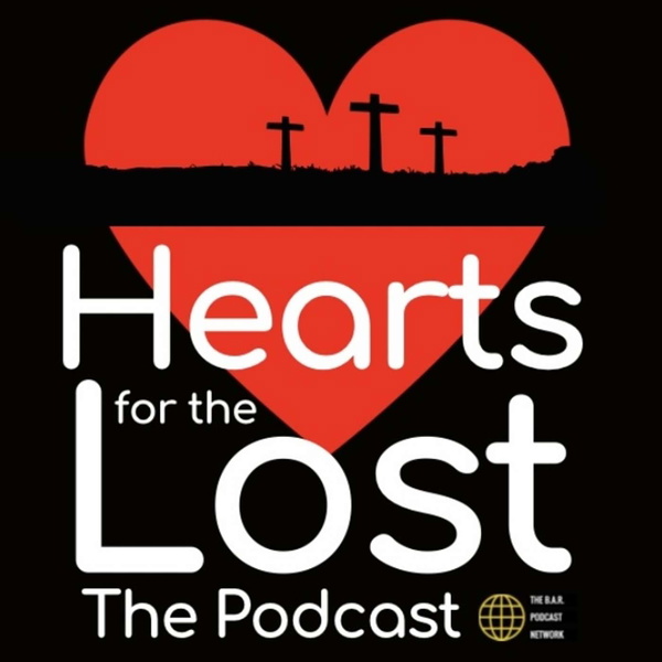 Artwork for Hearts for the Lost The Podcast