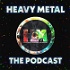 Heavy Metal : The Podcast