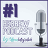 Hebrew Podcast by Ulpan integraliah Tel Aviv