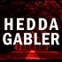HEDDA GABLER: a sonic melodrama