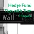 Hedge Fund Tips with Tom Hayes