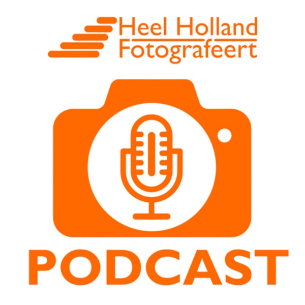 Artwork for HeelHollandFotografeert Fotografie Podcast, over fotografie, voor en door fotografen