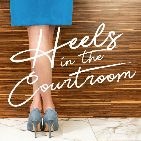 Artwork for Heels In The Courtroom