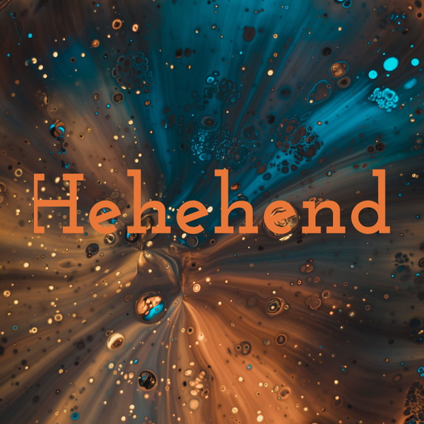 Artwork for Hehehend