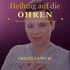 Heilung auf die Ohren