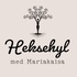 Heksehyl med Mariakaisa