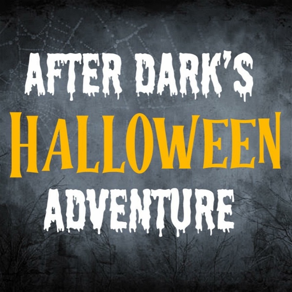 Artwork for After Darks Halloween Adventure A Halloween Horror Nights fan podcast