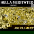 Hella Meditated