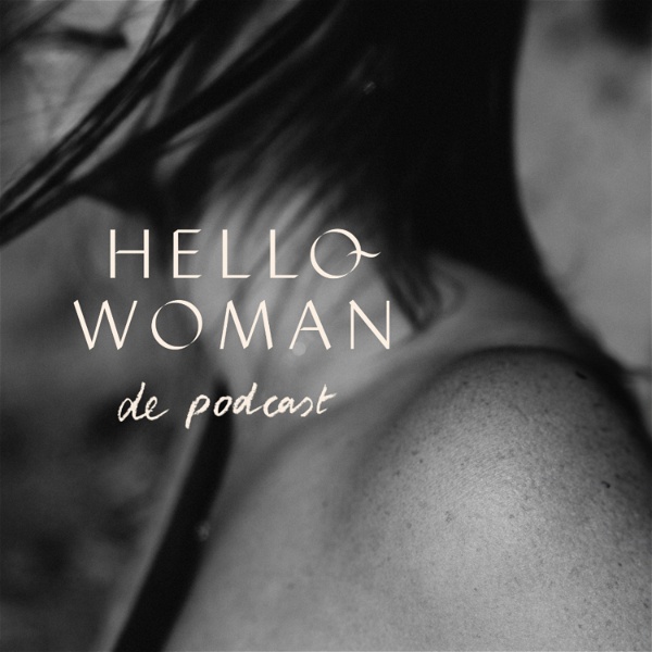 Artwork for Hello Woman de podcast