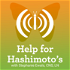Help for Hashimotos podcast