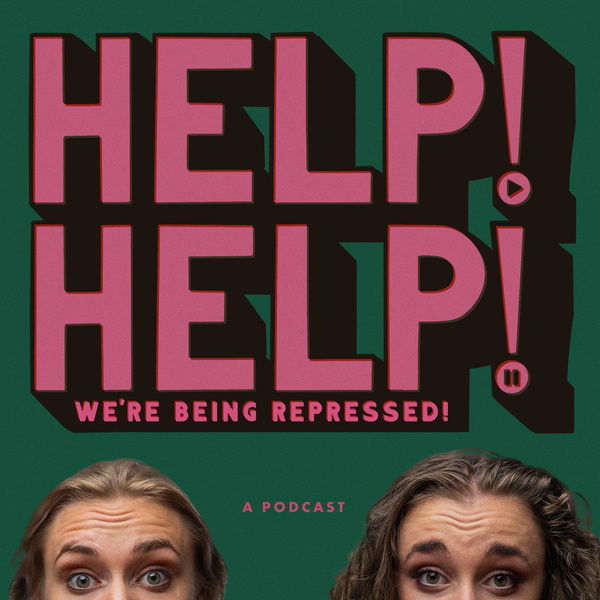 Artwork for Help Help We're Being Repressed!