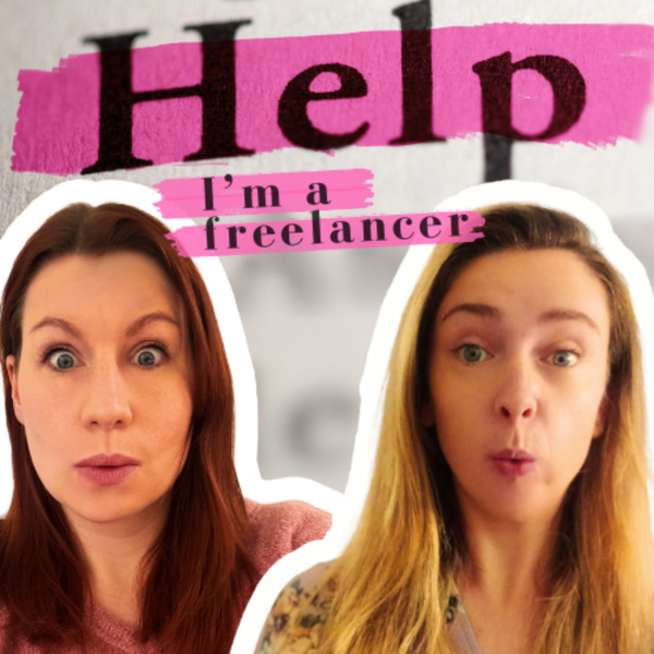 Artwork for Help I'm a Freelancer