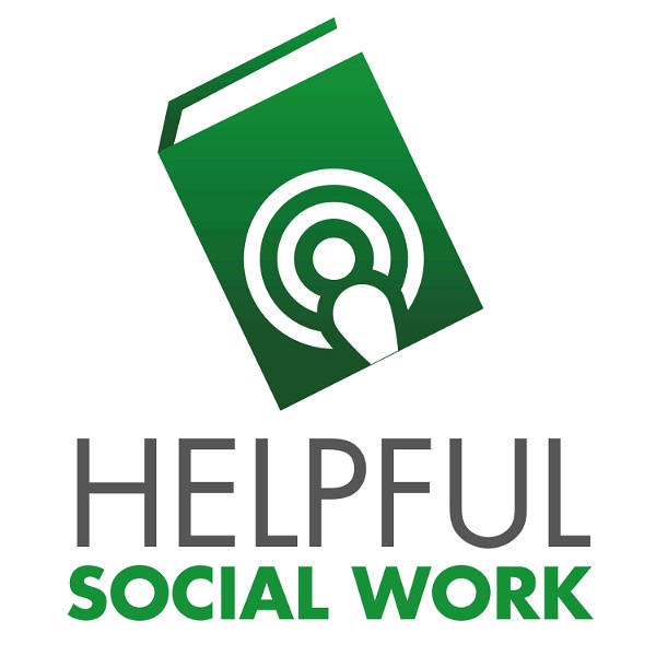 Artwork for Helpful Social Work Podcast