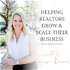 Helping REALTORS® Grow and Scale their Business
