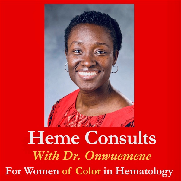Artwork for Heme Consults: For Women of Color in Hematology