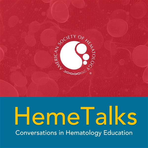 Artwork for HemeTalks: Conversations in Hematology Education