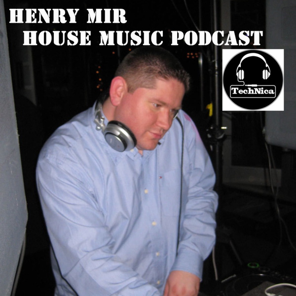 Artwork for Henry Mir-House Music Podcast