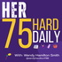 Her 75 Hard Daily
