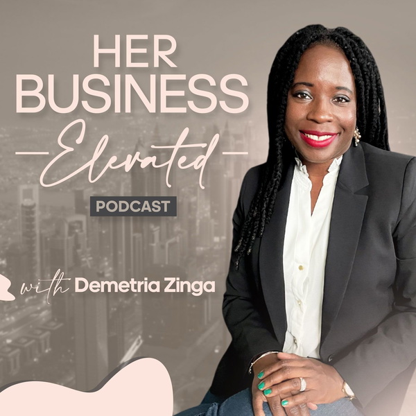 Artwork for HER Business Elevated Podcast