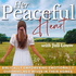 Her Peaceful Heart | Stop Striving to Be a Better Wife & Mom, Overwhelm & Emotional Triggers at Home, Find Peace in Jesus