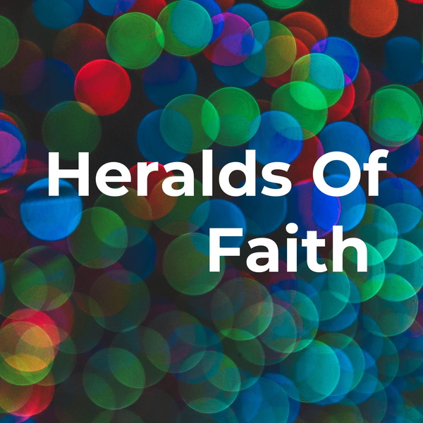 Artwork for Heralds Of Faith