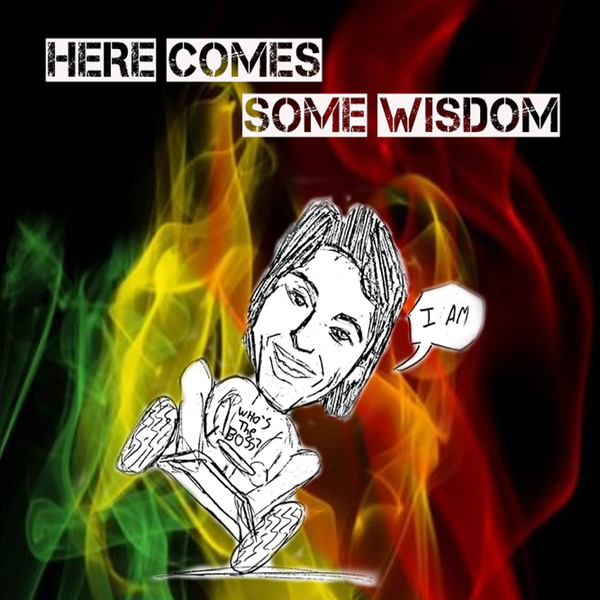 Artwork for Here Comes Some Wisdom