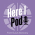 Here I Pod from ELCA Advocacy