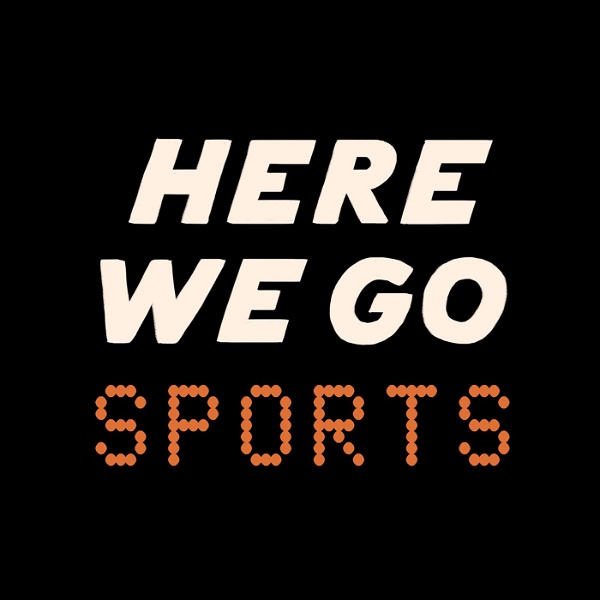 Artwork for Here We Go Sports