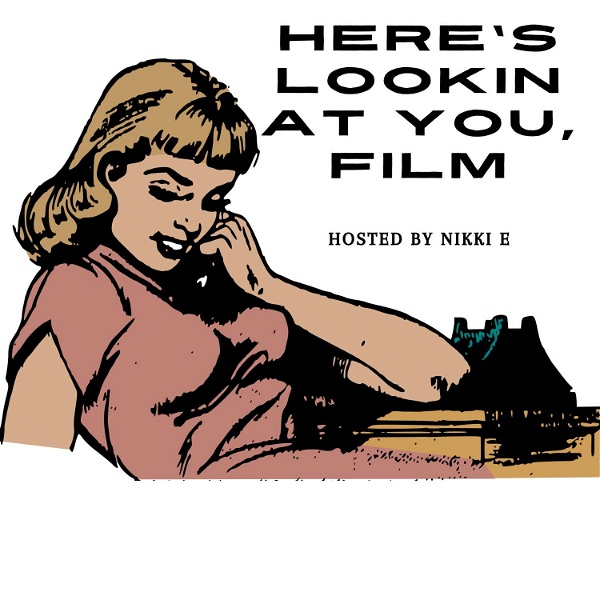 Artwork for Here's Lookin' At You, Film