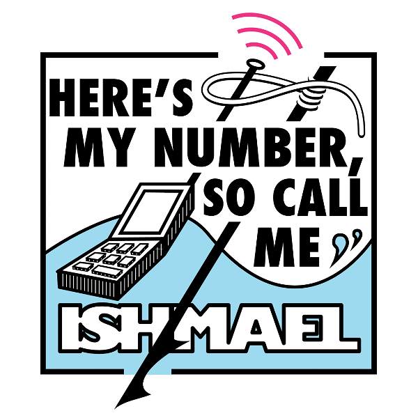 Artwork for Here's My Number, So Call Me Ishmael