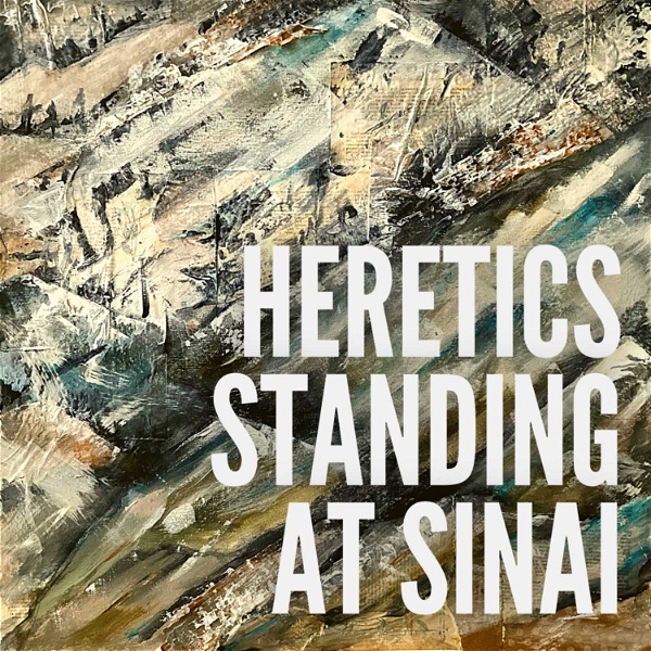Artwork for Heretics Standing at Sinai