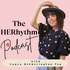 HERhythm Podcast