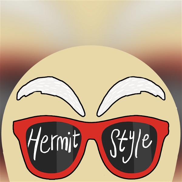 Artwork for Hermit Style Podcast