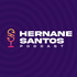 Hernane Santos Podcast