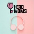 Hero Moms (Español)