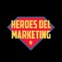 Héroes del Marketing