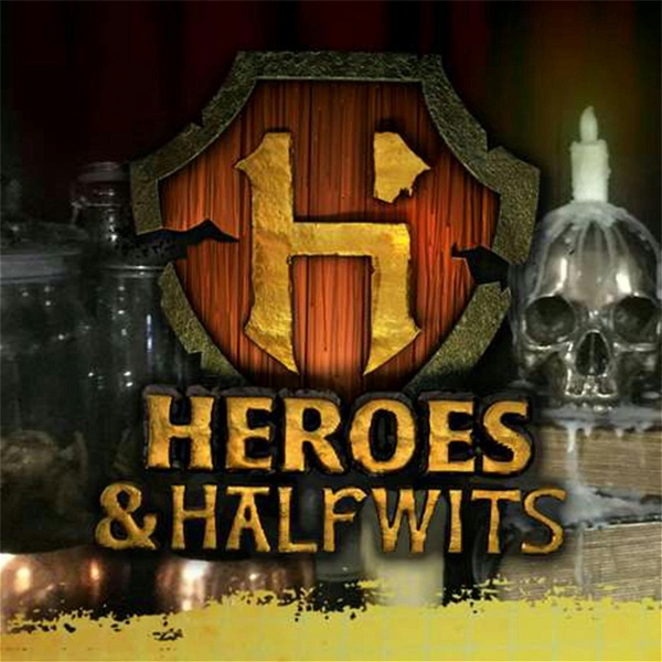 Artwork for Heroes & Halfwits