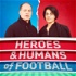 Heroes & Humans of Football