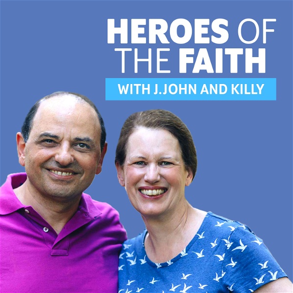 Artwork for Heroes of the Faith: with J.John and Killy