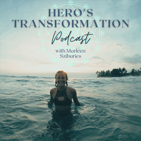 Artwork for Hero's Transformation Podcast with Marleen