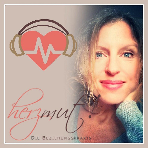 Artwork for Herzmut Podcast: Liebeskummer, Beziehungsthemen und Singleleben