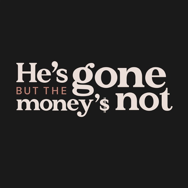 Artwork for He's Gone But The Money's Not
