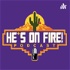 He's On Fire Podcast