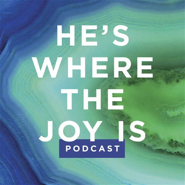 Artwork for He's Where the Joy Is