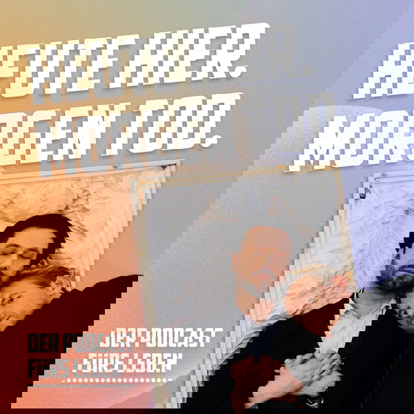 Artwork for Heute Hier. Morgen Tod.