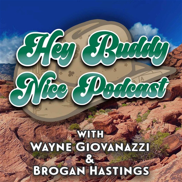Artwork for Hey Buddy, Nice Podcast!