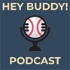 Hey Buddy! Podcast