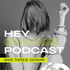 Hey Change Podcast