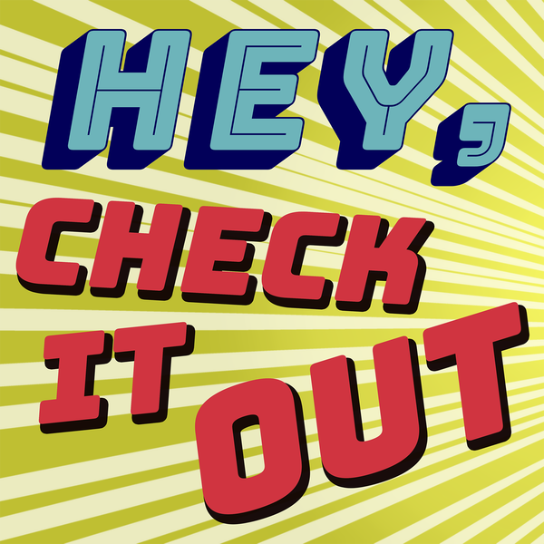 Artwork for Hey, Check It Out