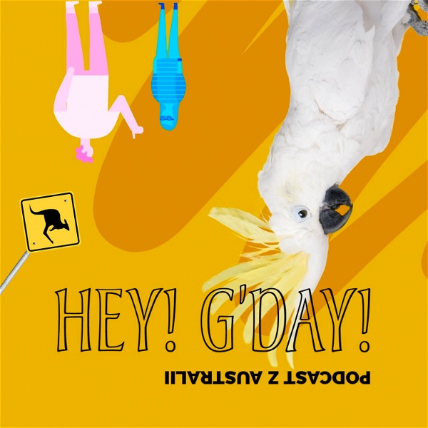 Artwork for Hey! G'day! Podcast z Australii